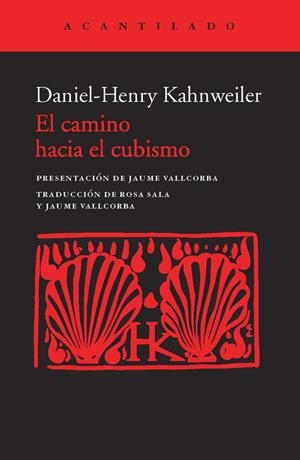 CAMINO HACIA EL CUBISMO, EL | 9788415689379 | KAHNWEILER, DANIEL HENRY
