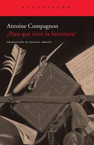 PARA QUE SIRVE LA LITERATURA | 9788496834781 | COMPAGNON, ANTOINE
