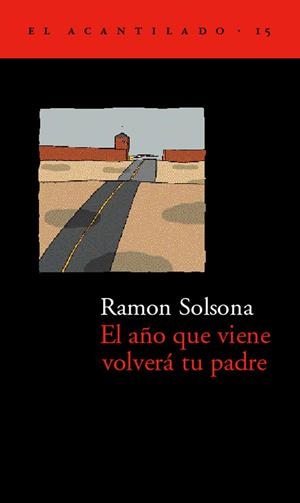 AÑO QUE VIENE VOLVERA TU PADRE | 9788495359070 | SOLSONA, RAMON