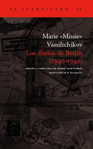 DIARIOS DE BERLIN (1940-1945) | 9788496136656 | VASSILTCHIKOV, MARIE "MISSIE"