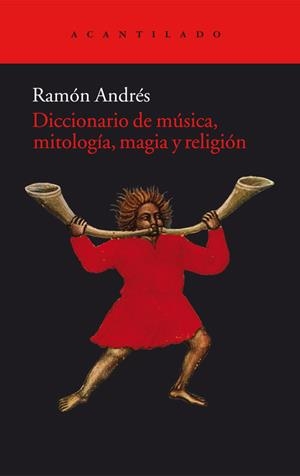 DICCIONARIO DE MÚSICA MITOLOGÍA MAGIA Y RELIGIÓN | 9788415277934 | ANDRES, RAMON