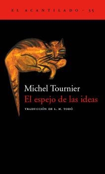 ESPEJO DE LAS IDEAS, EL | 9788495359254 | TOURNIER, MICHEL