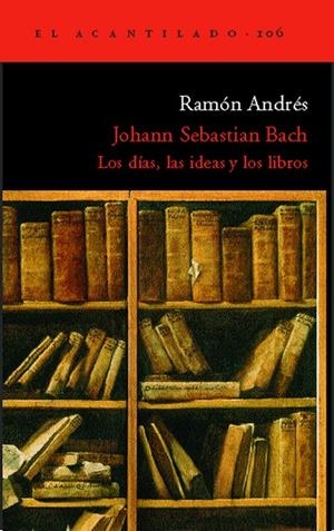 JOHANN SEBASTIAN BACH | 9788496136960 | ANDRÉS, RAMÓN