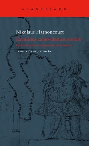 MUSICA COMO DISCURSO SONORO | 9788496136984 | HARNONCOURT, NIKOLAUS