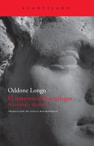 UNIVERSO DE LOS GRIEGOS | 9788496834569 | LONGO, ODDONE