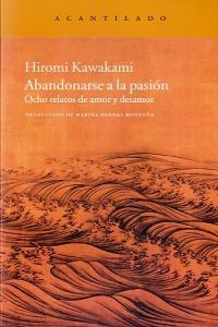ABANDONARSE A LA PASION | 9788415277446 | KAWAKAMI, HIROMI