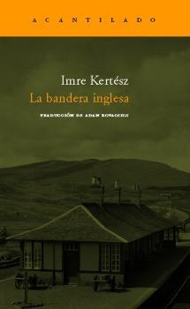 BANDERA INGLESA | 9788496489240 | KERTESZ, IMRE