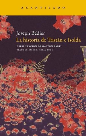 HISTORIA DE TRISTAN E ISOLDA | 9788415277149 | BEDIER, JOSEPH