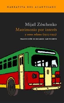 MATRIMONIO POR INTERES | 9788496489110 | ZOSCHENKO, MIJAIL
