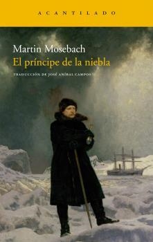 PRINCIPE DE LA NIEBLA | 9788415277620 | MOSEBACH, MARTIN