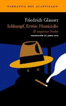 SCHLUMPF ERWIN HOMICIDIO | 9788495359940 | GLAUSER, FRIEDRICH