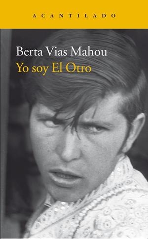YO SOY EL OTRO | 9788416011698 | VÍAS MAHOU, BERTA