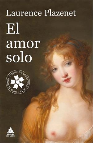 AMOR SOLO, EL | 9788416222537 | PLAZENET, LAURENCE