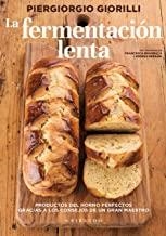 FERMENTACIÓN LENTA, LA | 9788417127060 | GIORILLI, PIERGIORGIO