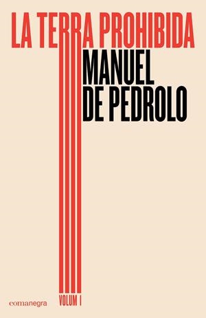 TERRA PROHIBIDA, LA  - VOL.1 | 9788417188030 | DE PEDROLO, MANUEL