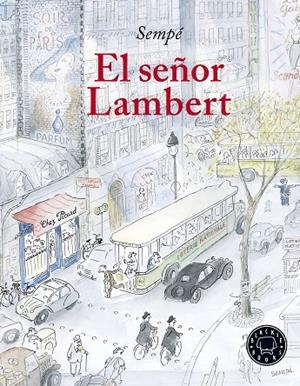 SEÑOR LAMBERT, EL | 9788417059163 | SEMPÉ