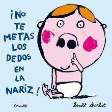 NO TE METAS LOS DEDOS EN LA NARIZ | 9788484703761 | CHARLAT, BENOIT