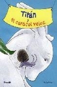 TIRTÁN Y EL CARACOL VELOZ | 9788484703310 | GAY, MICHEL