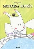 MOIXAINA EXPRÉS | 9788484704577 | JADOUL, ÉMILIE