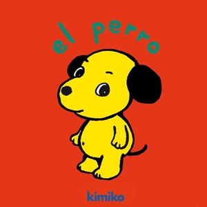 PERRO, EL | 9788484703433 | KIMIKO