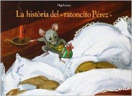 HISTORIA DEL RATONCITO PEREZ, LA | 9788484700913 | LECAYE, OLGA