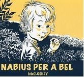 NABIUS PER A BEL | 9788484703679 | MCCLOSKEY