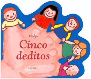 CINCO DEDITOS | 9788484700197 | NADJA