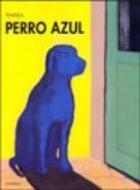 PERRO AZUL | 9788484700722 | NADJA
