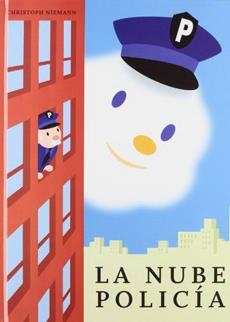NUBE POLICIA, LA | 9788484704614 | NIEMANN, CRISTOPH