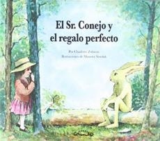 SR. CONEJO Y EL REGALO PERFECTO, EL | 9788484704317 | SENDAK / ZOLOTOW