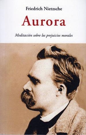 AURORA | 9788497165723 | NIETZSCHE, FRIEDRICH