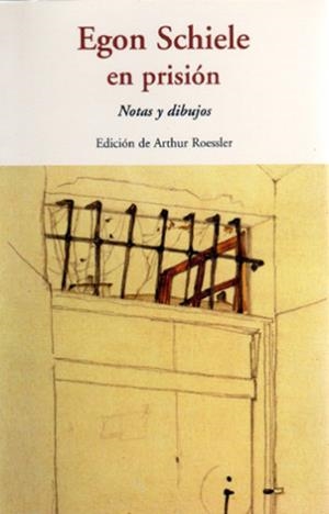 EGON SCHIELE EN PRISIÓN CEN-33 | 9788497167192 | SCHIELE, EGON