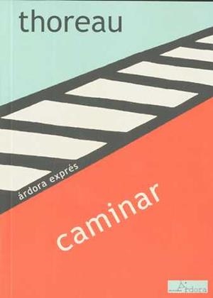 CAMINAR | 9788488020109 | THOREAU, HENRY DAVID