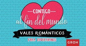CONTIGO AL FIN DEL MUNDO | 9788490680650 | GROH