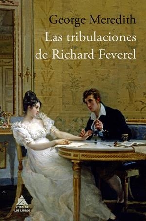 TRIBULACIONES DE RICHARD FEVEREL, LAS | 9788416222124 | MEREDITH, GEORGE