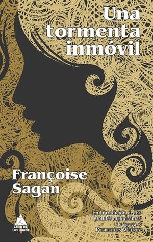 TORMENTA INMÓVIL, UNA | 9788493859572 | SAGAN, FRANÇOISE