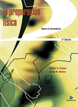 PREPARACIÓN FÍSICA, LA | 9788480190039 | PLATONOV, VLADIMIR N. / BULATOVA, MARINA