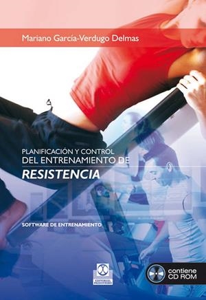 PLANIFICACIÓN Y CONTROL DEL ENTRENAMIENTO DE RESISTENCIA -SOFTWARE DE ENTRENAMIENTO- CD | 9788480191425 | GARCÍA-VERDUGO DELMAS, MARIANO