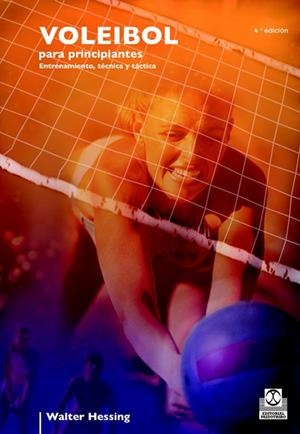 VOLEIBOL PARA PRINCIPIANTES | 9788480191692 | HESSING, WALTER