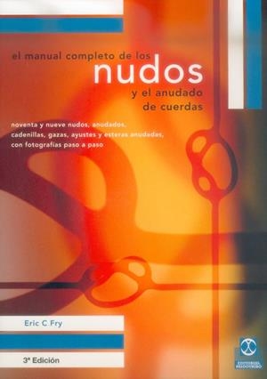 MANUAL COMPLETO DE LOS NUDOS | 9788480194327 | FRY, ERIC C.