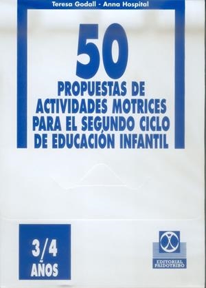 CINCUENTA PROPUESTAS DE ACTIVIDADES MOTRICES -3/4 AÑOS- FICHERO | 9788480194716 | GODALL CASTELL, TERESA / HOSPITAL, ANNA