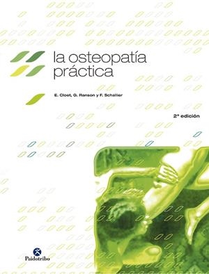 OSTEPATÍA PRÁCTICA, LA | 9788480194907 | CLOET, E. / RANSON, G. / SCHALLIER, F.