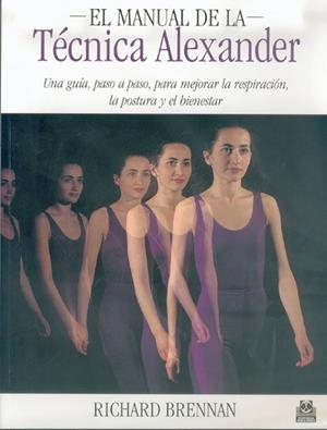 MANUAL DE LA TÉCNICA ALEXANDER, EL | 9788480195720 | BRENNAN, RICHARD