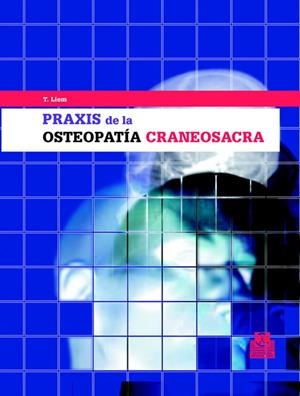 PRAXIS DE LA OSTEOPATÍA CRANEOSACRA | 9788480195980 | LIEM, TORSTEN