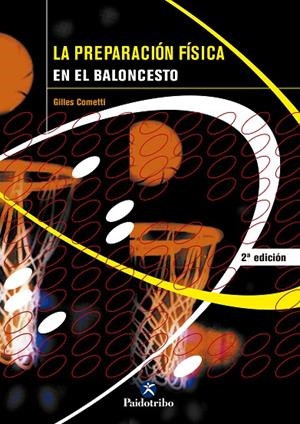 PREPARACIÓN FÍSICA EN EL BALONCESTO, LA | 9788480196246 | COMETTI, G.
