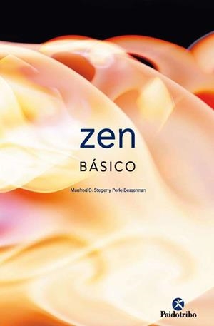 ZEN BÁSICO | 9788480196840 | STEGER, MANFRED B. / BESSERMAN, PERLE