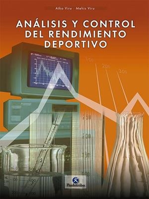 ANÁLISIS Y CONTROL DEL RENDIMIENTO DEPORTIVO | 9788480197182 | VIRU, ATKO / VIRU, MEHIS
