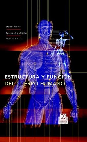 ESTRUCTURA Y FUNCIÓN DEL CUERPO HUMANO | 9788480198677 | FALLER, ADOLF / SCHÜNKE, MICHAEL
