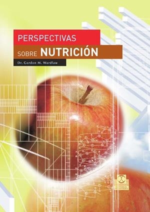 PERSPECTIVAS SOBRE NUTRICIÓN | 9788480199179 | WARDLAW, GORDON M.