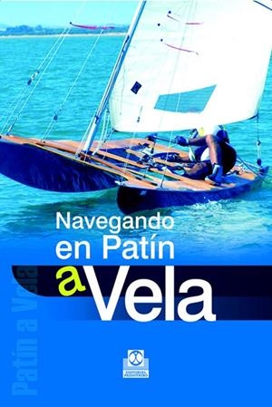 NAVEGANDO EN PATÍN A VELA | 9788480199353 | PEDREIRA FONT, RICARD